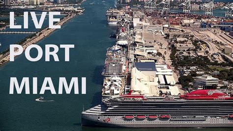 LIVE Port Miami 